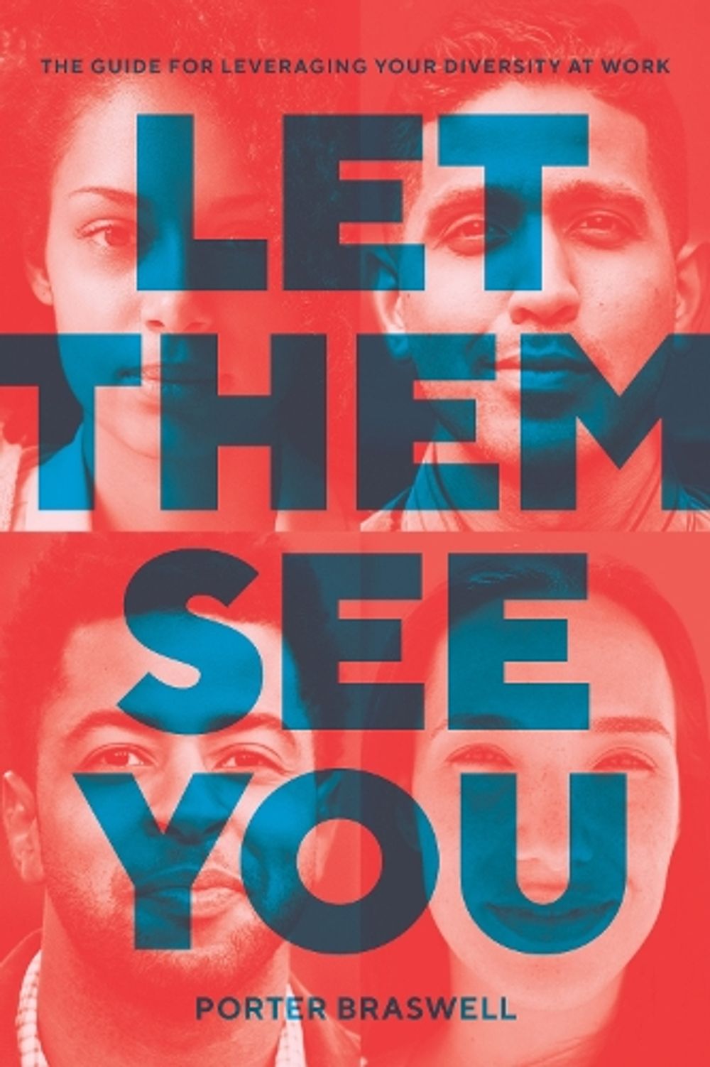 Let Them See You by Porter Braswell - ISBN: 9780399581403