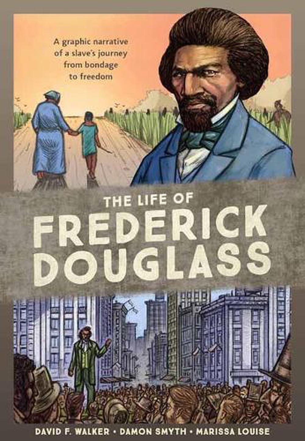 The Life of Frederick Douglass by David F. Walker - ISBN: 9780399581441