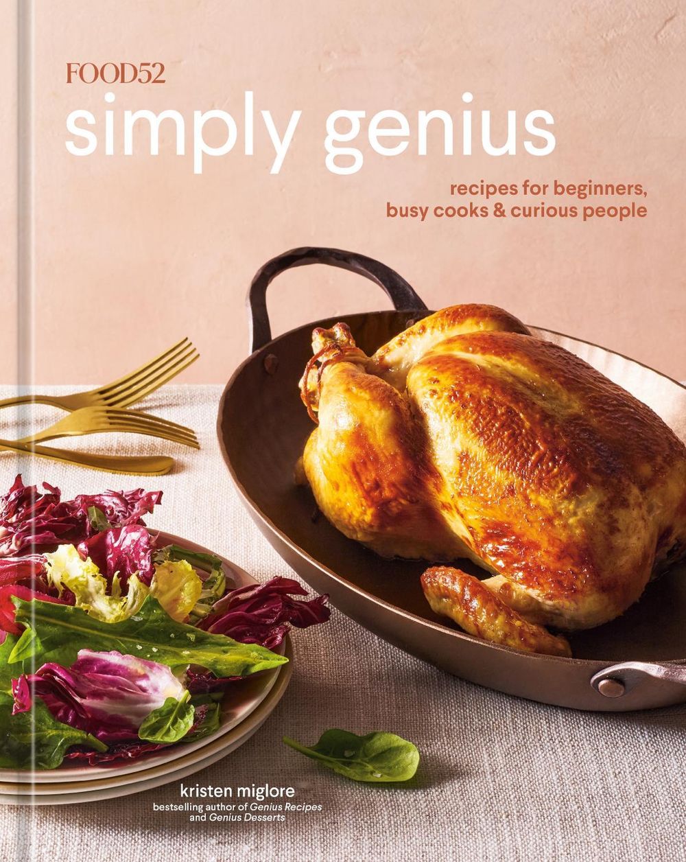 Food52 Simply Genius by Kristen Miglore - ISBN: 9780399582943