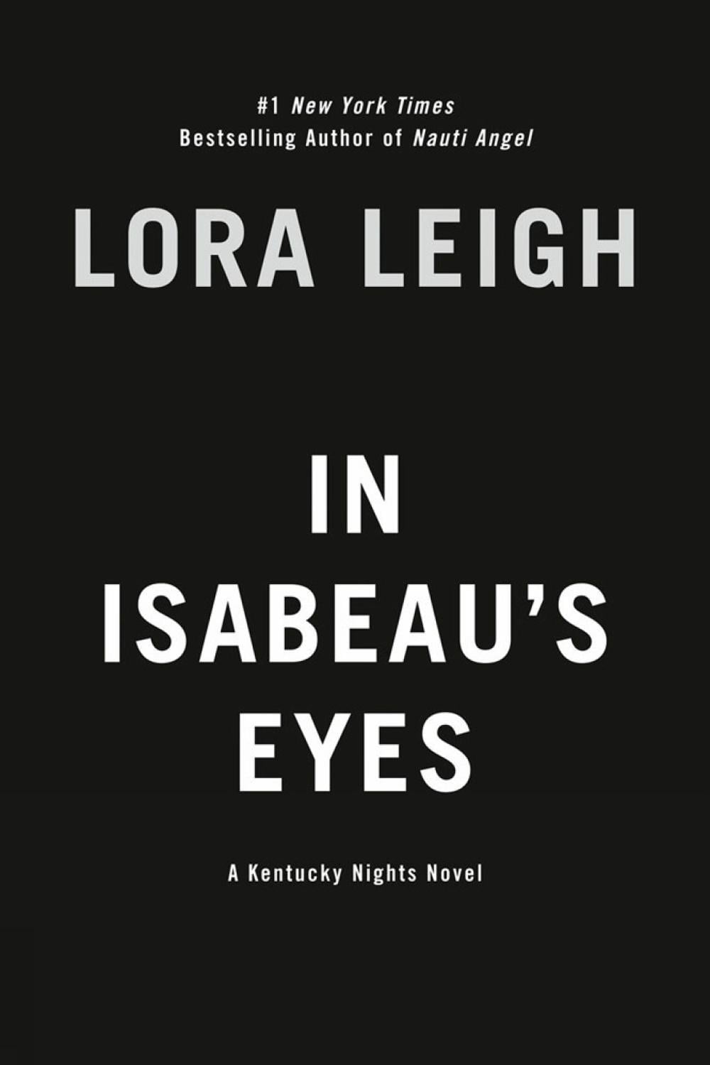 In Isabeau's Eyes by Lora Leigh - ISBN: 9780399583872