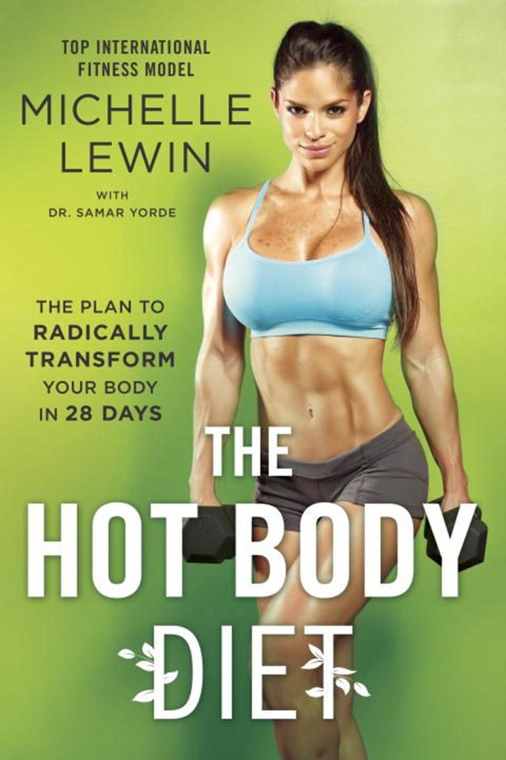 The Hot Body Diet by Michelle Lewin - ISBN: 9780399585449