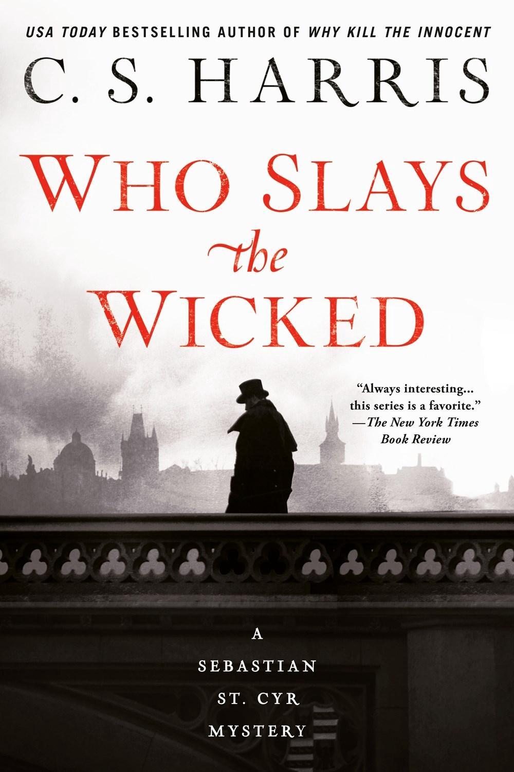 Who Slays the Wicked by C.S. Harris - ISBN: 9780399585678