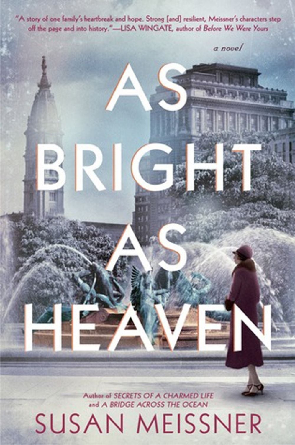 As Bright As Heaven by Susan Meissner - ISBN: 9780399585975