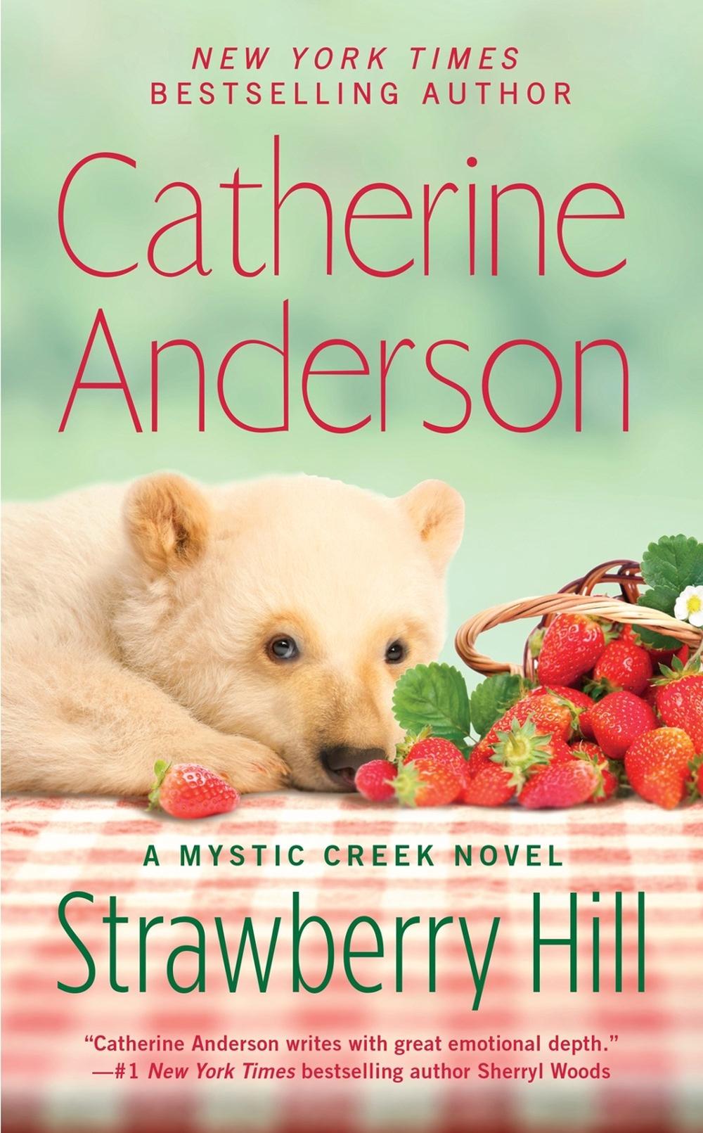 Strawberry Hill by Catherine Anderson - ISBN: 9780399586361