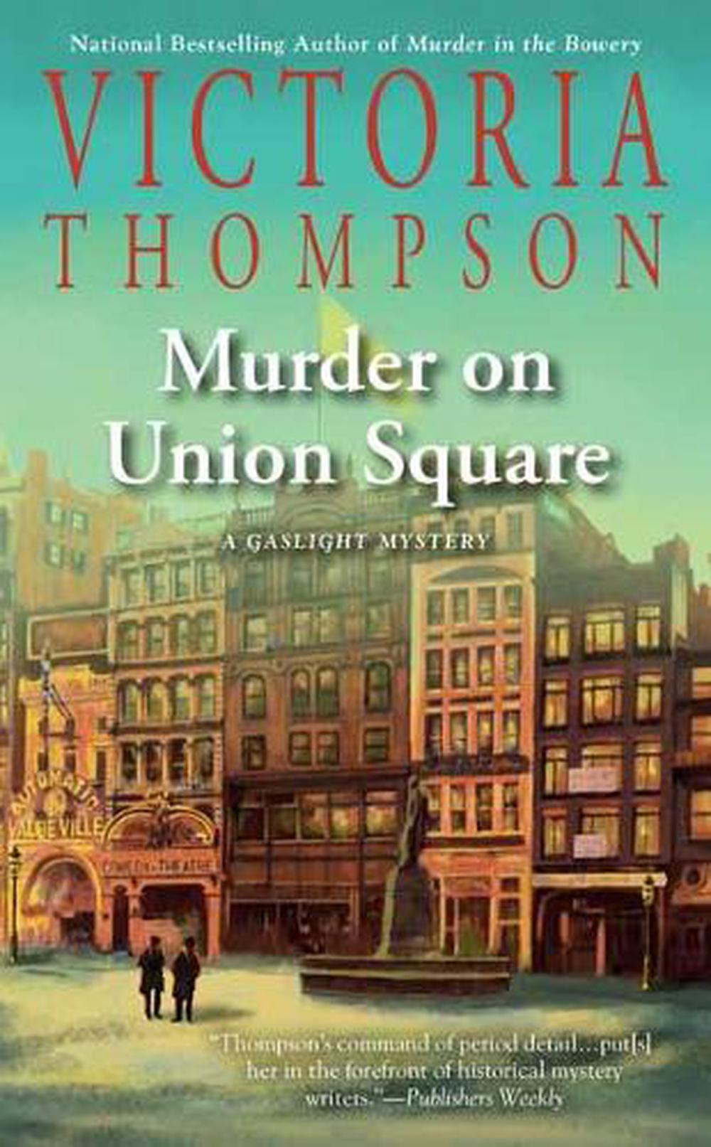 Murder on Union Square by Victoria Thompson - ISBN: 9780399586613