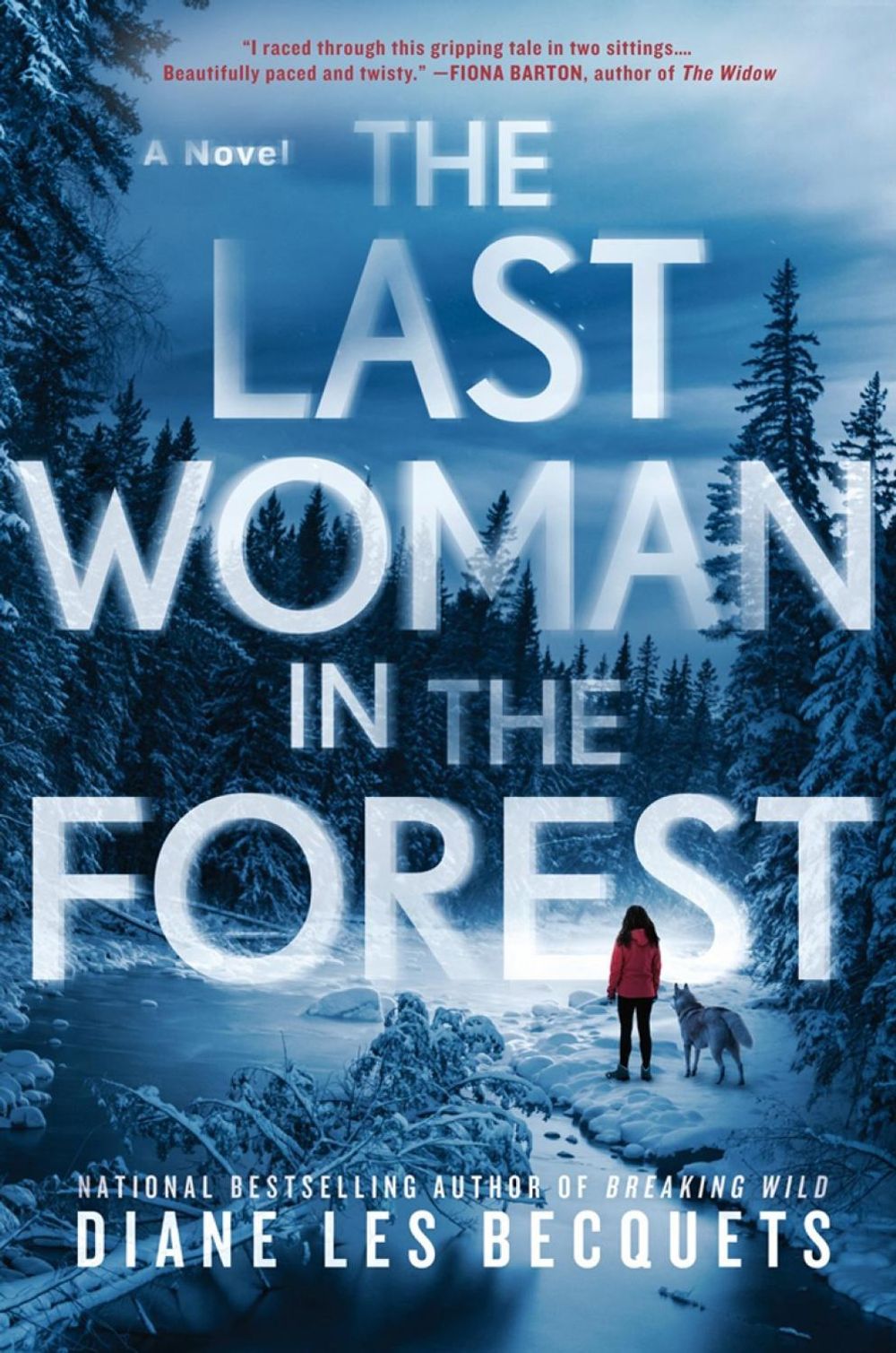 The Last Woman in the Forest by Diane Les Becquets - ISBN: 9780399587047