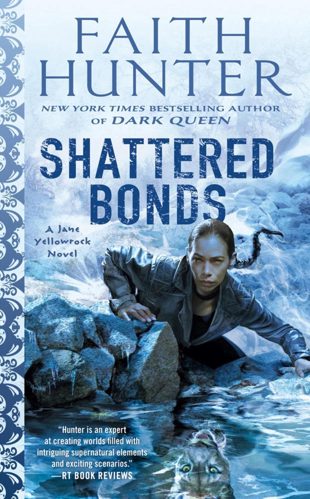 Shattered Bonds by Faith Hunter - ISBN: 9780399587986