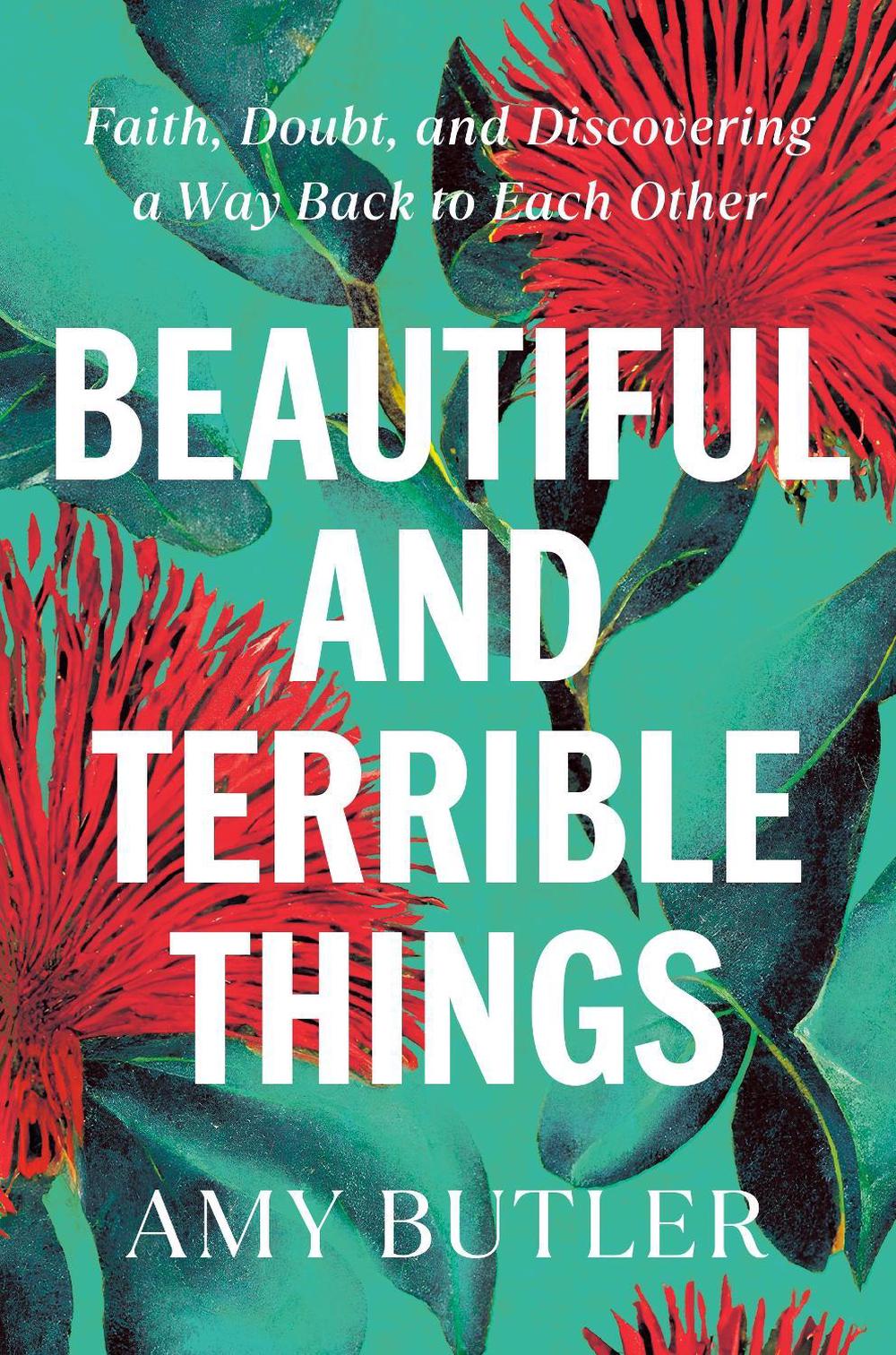 Beautiful and Terrible Things by Amy Butler - ISBN: 9780399589485