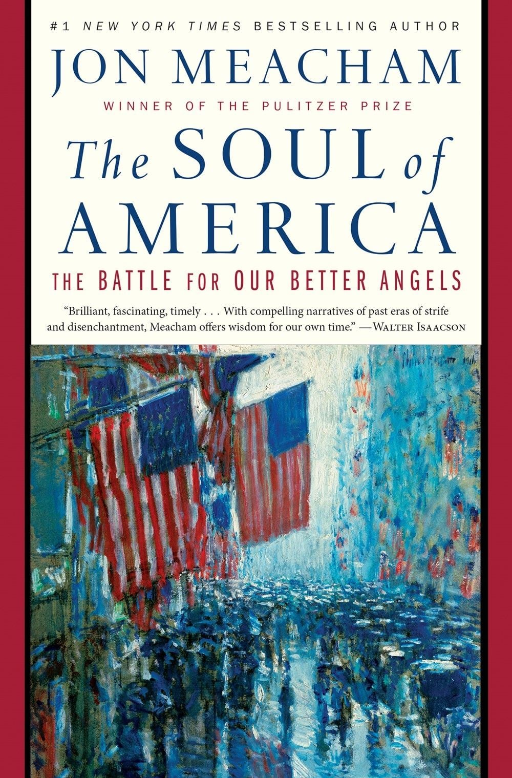 The Soul of America by Jon Meacham - ISBN: 9780399589812