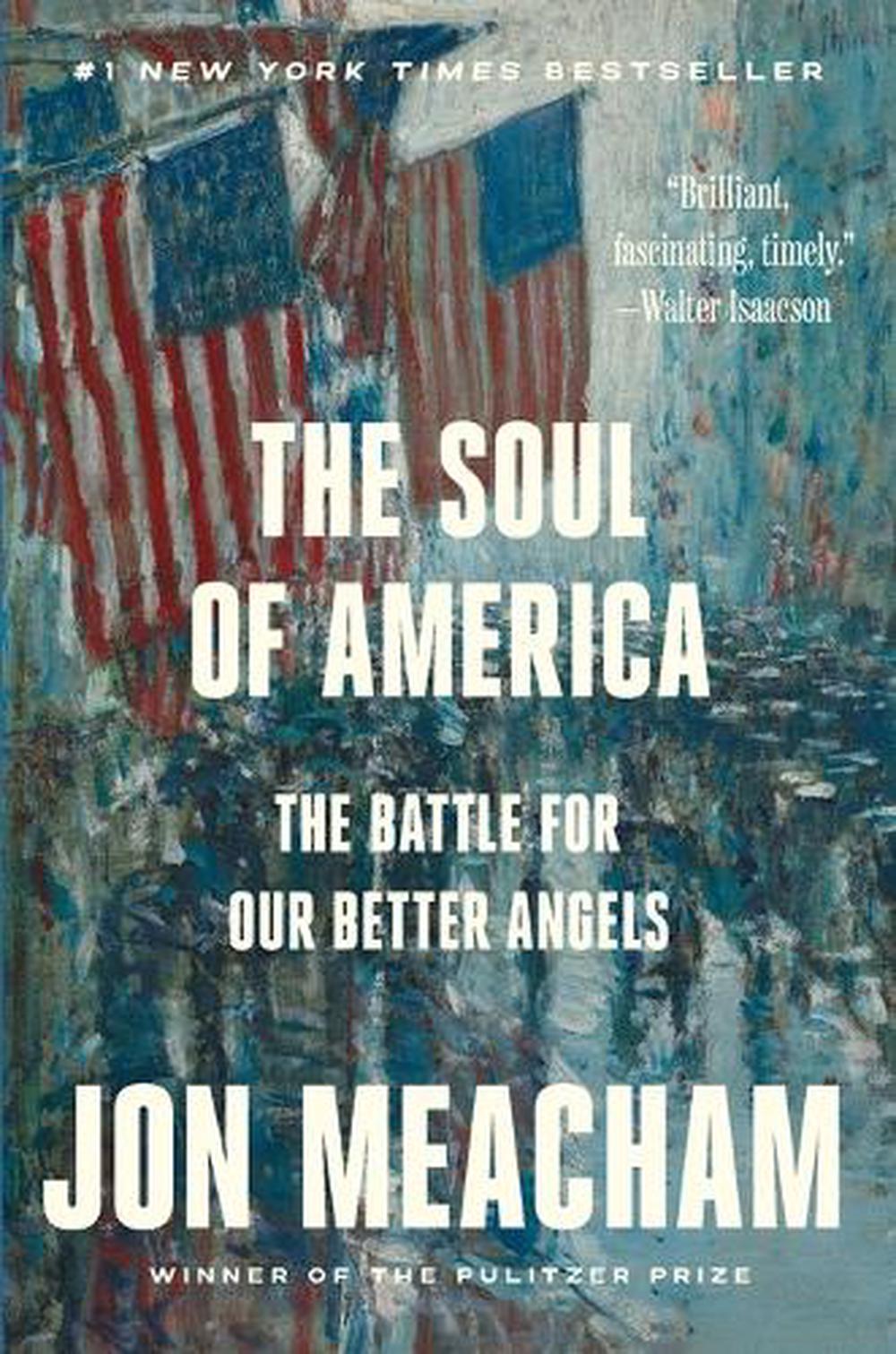 The Soul of America by Jon Meacham - ISBN: 9780399589829