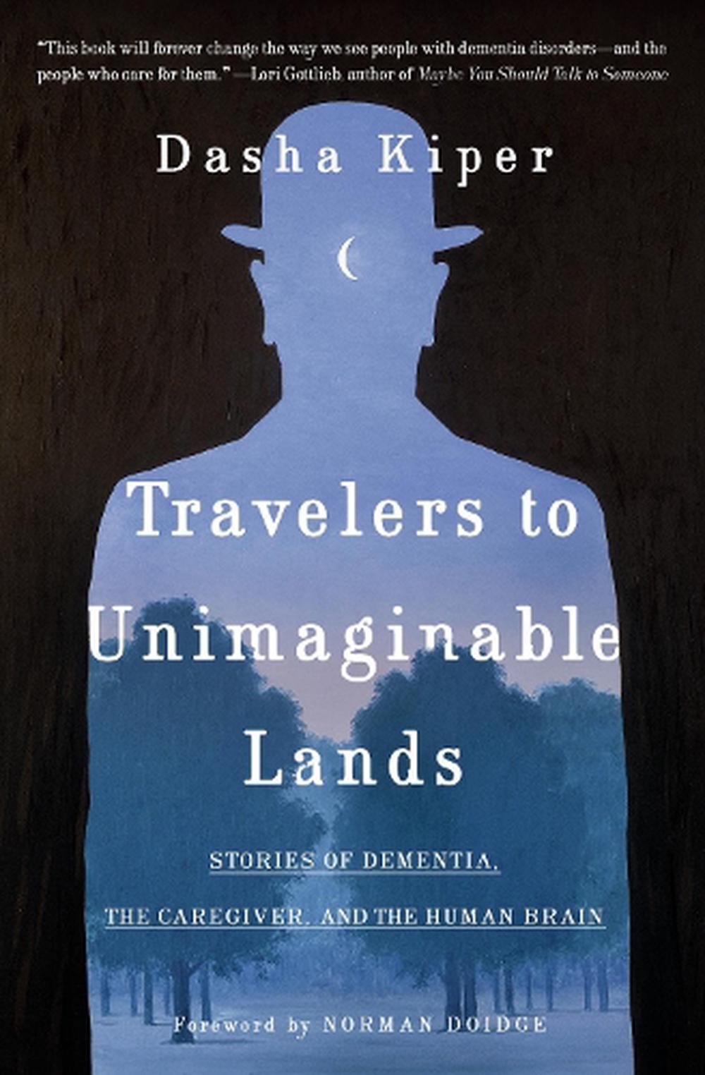 Travelers to Unimaginable Lands, 9780399590559