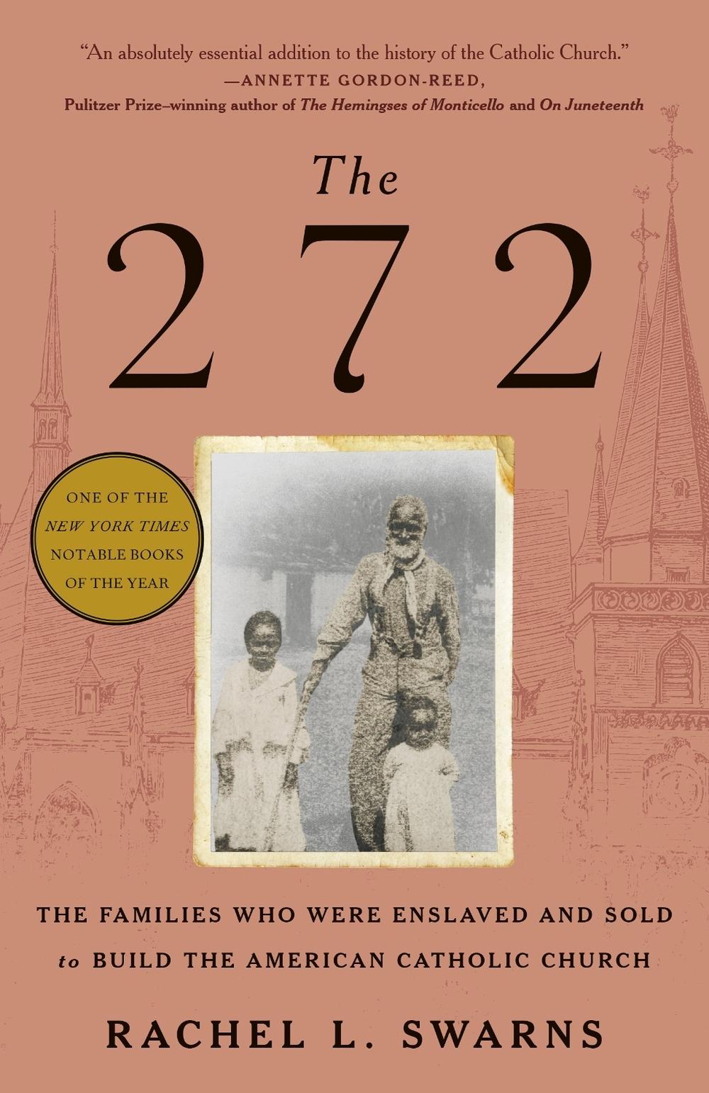 The 272 by Rachel L. Swarns - ISBN: 9780399590870