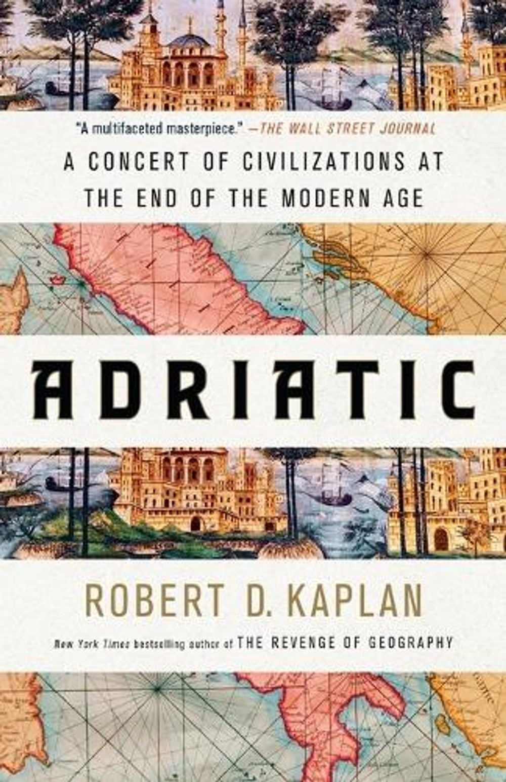 Adriatic by Robert D. Kaplan - ISBN: 9780399591051