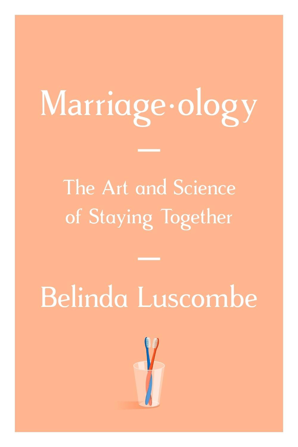 Marriageology by Belinda Luscombe - ISBN: 9780399592362