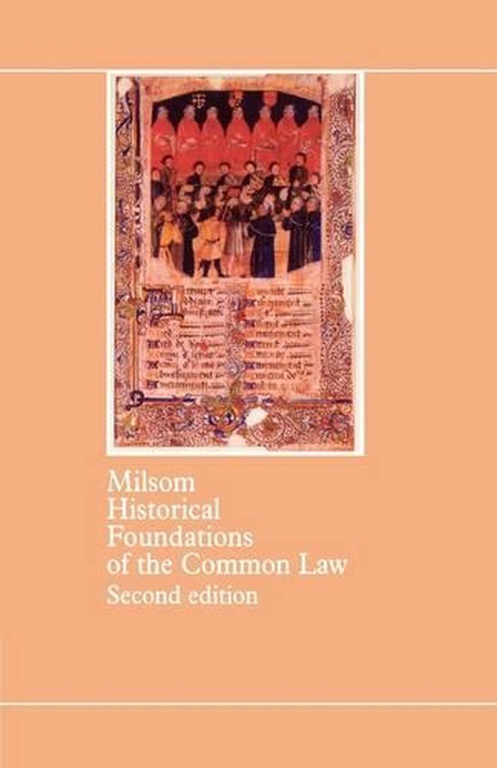 Historical Foundations of the Common Law, 9780406625038
