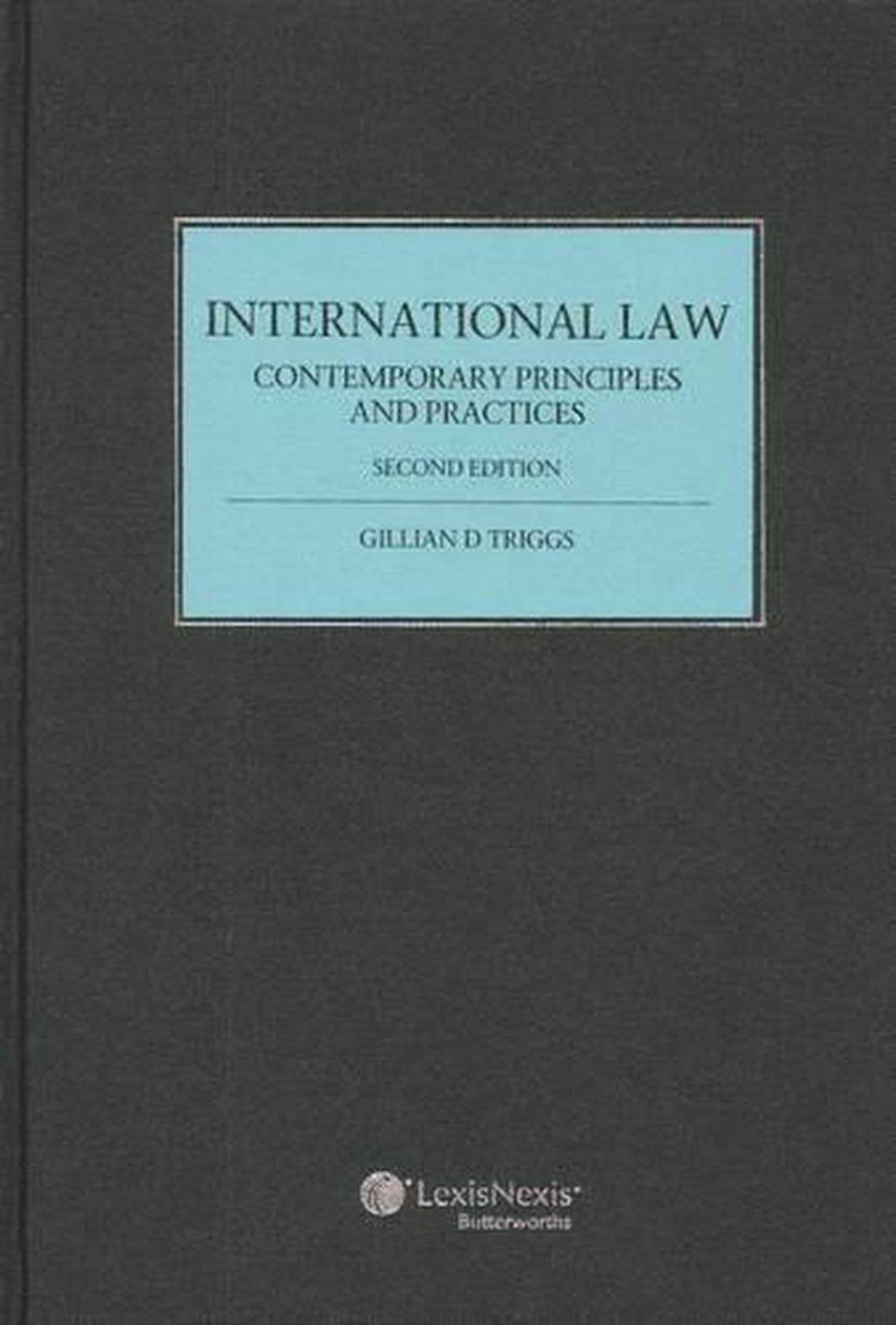 International Law: Contemporary Principles and Practices, 2nd Edition, 9780409327045