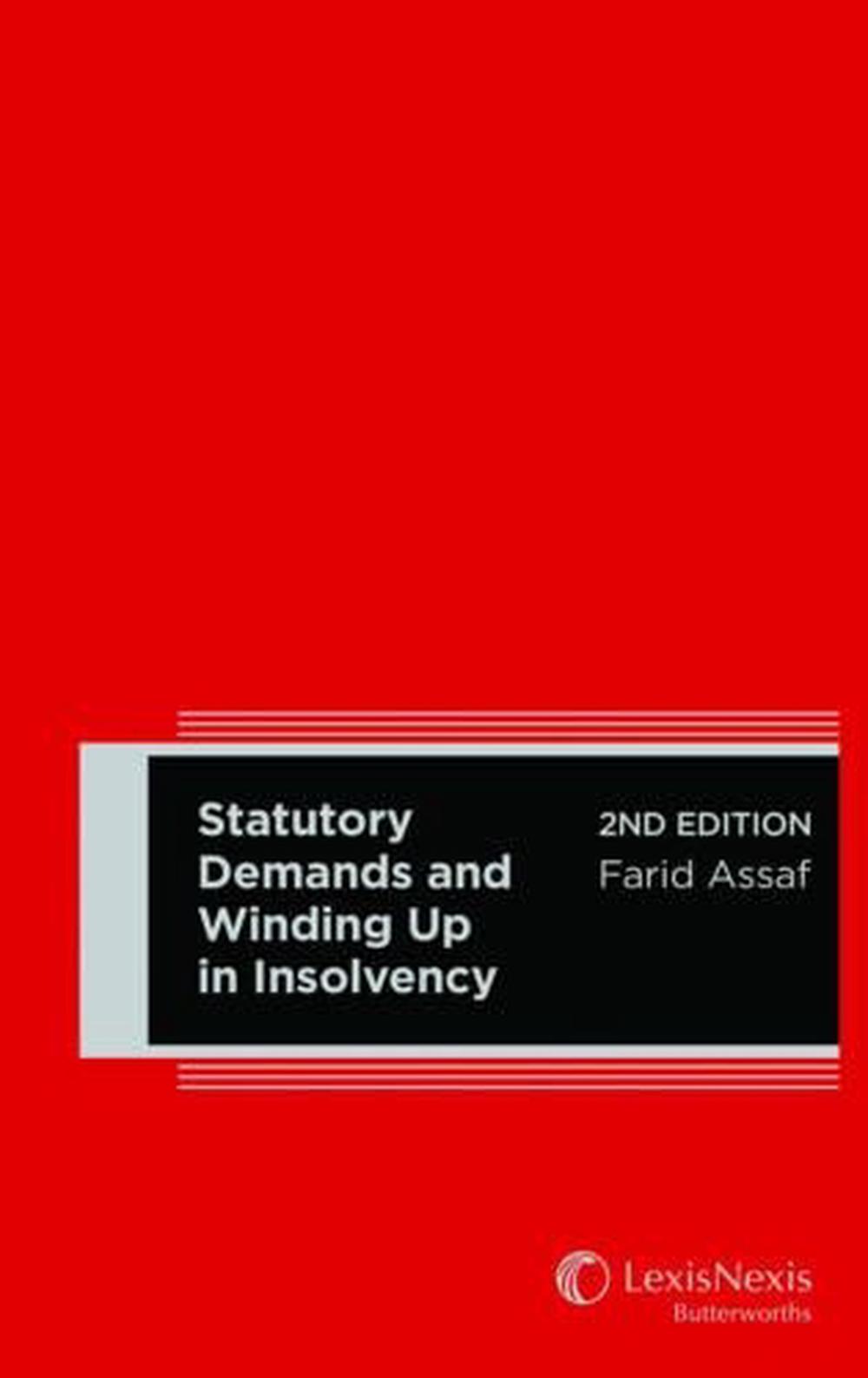 Statutory Demands and Winding Up in Insolvency by Farid Assaf