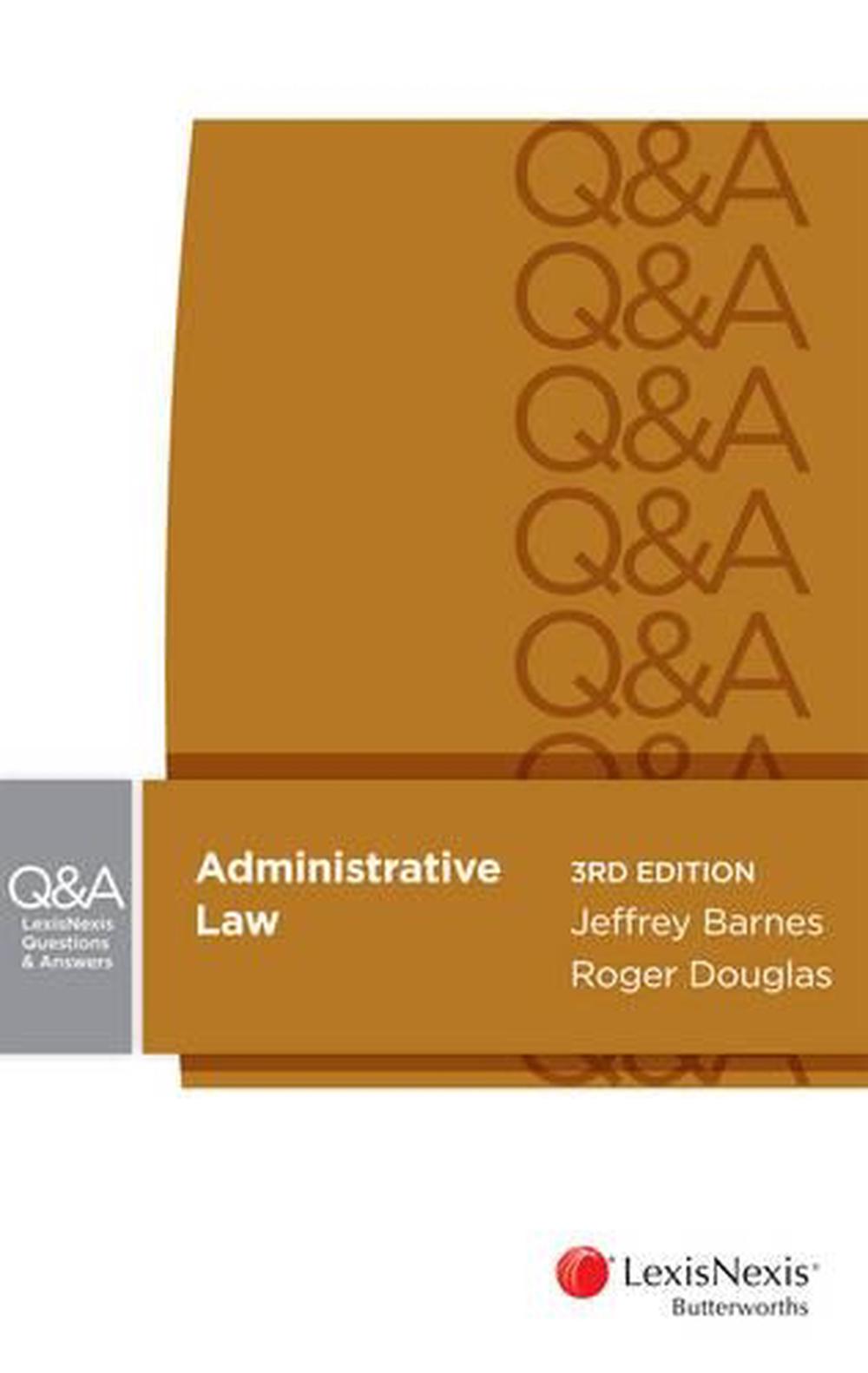 Lexisnexis Questions And Answers Administrative Law By J Barnes Paperback 9780409339734 1144