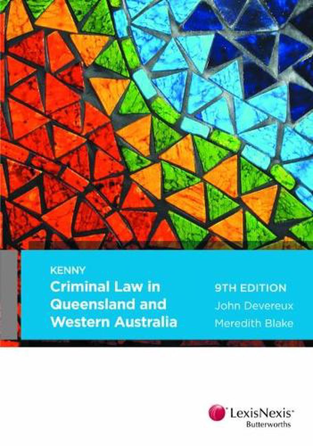 Criminal Law in Queensland and Western Australia, 9780409339796