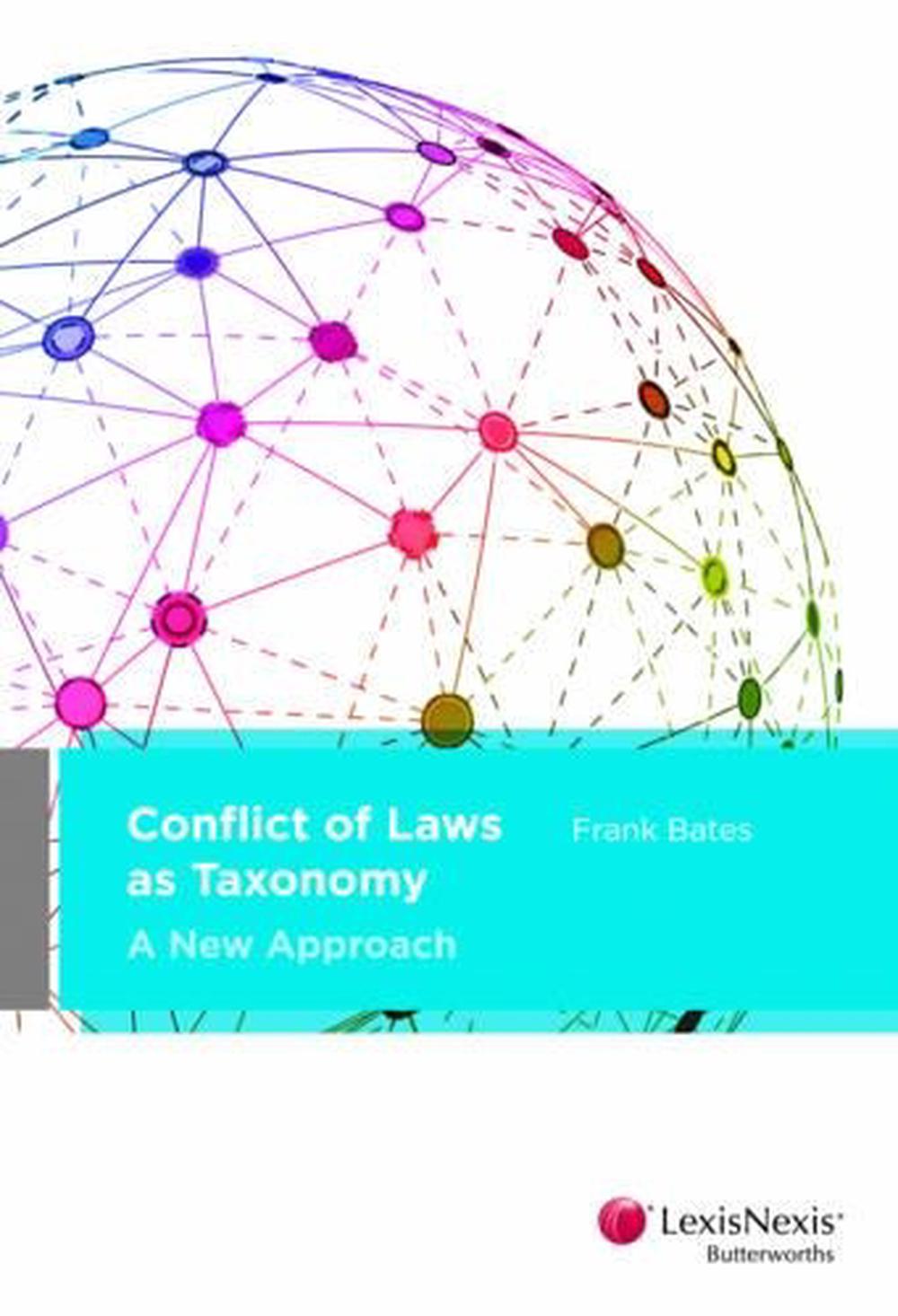 Conflict of Laws as Taxonomy: A New Approach, 9780409340280