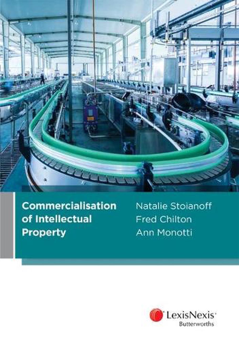 Commercialisation of Intellectual Property, 9780409340648