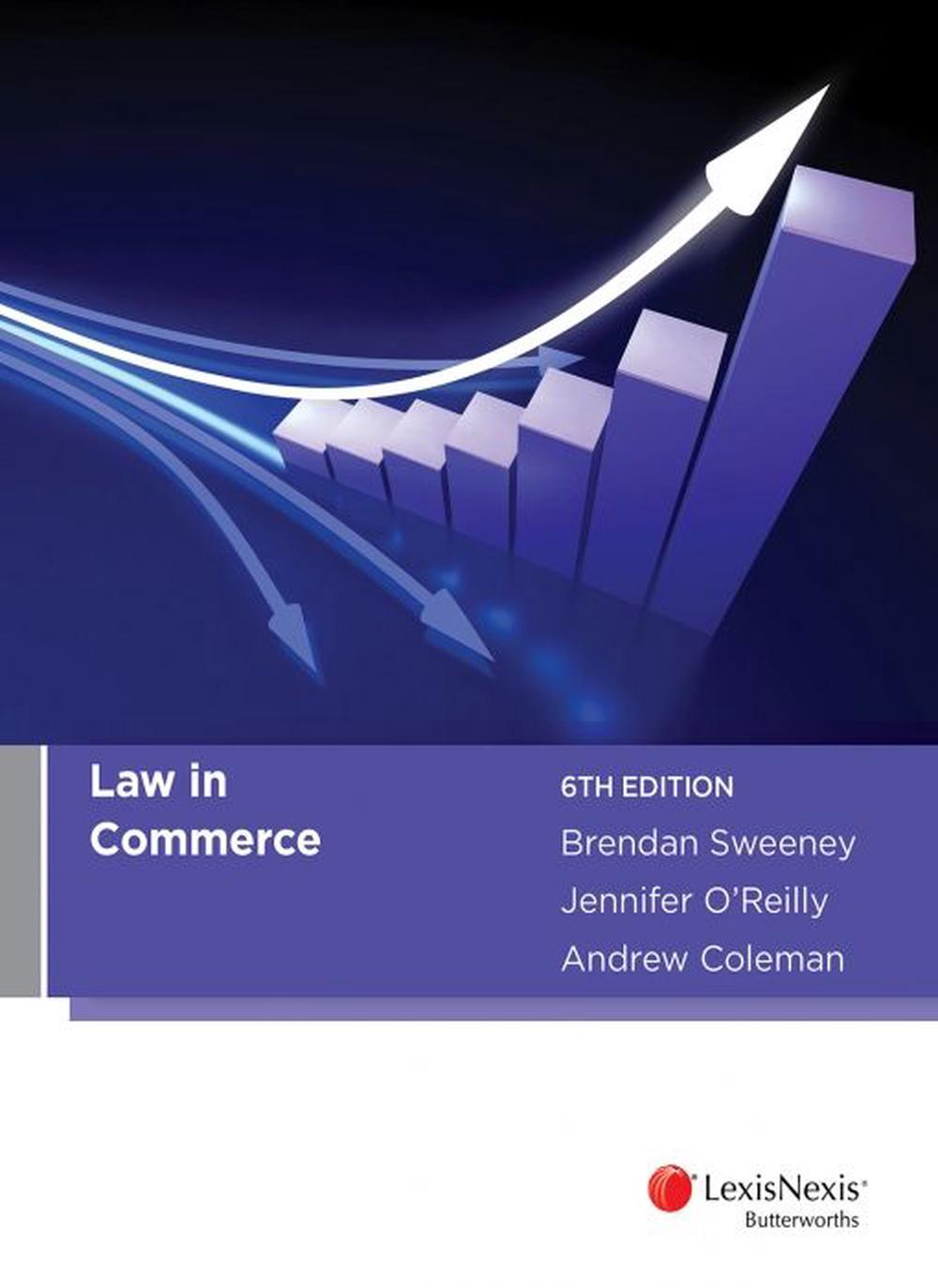 Law In Commerce, 6th Edition By B. Sweeney, Paperback, 9780409342857 ...