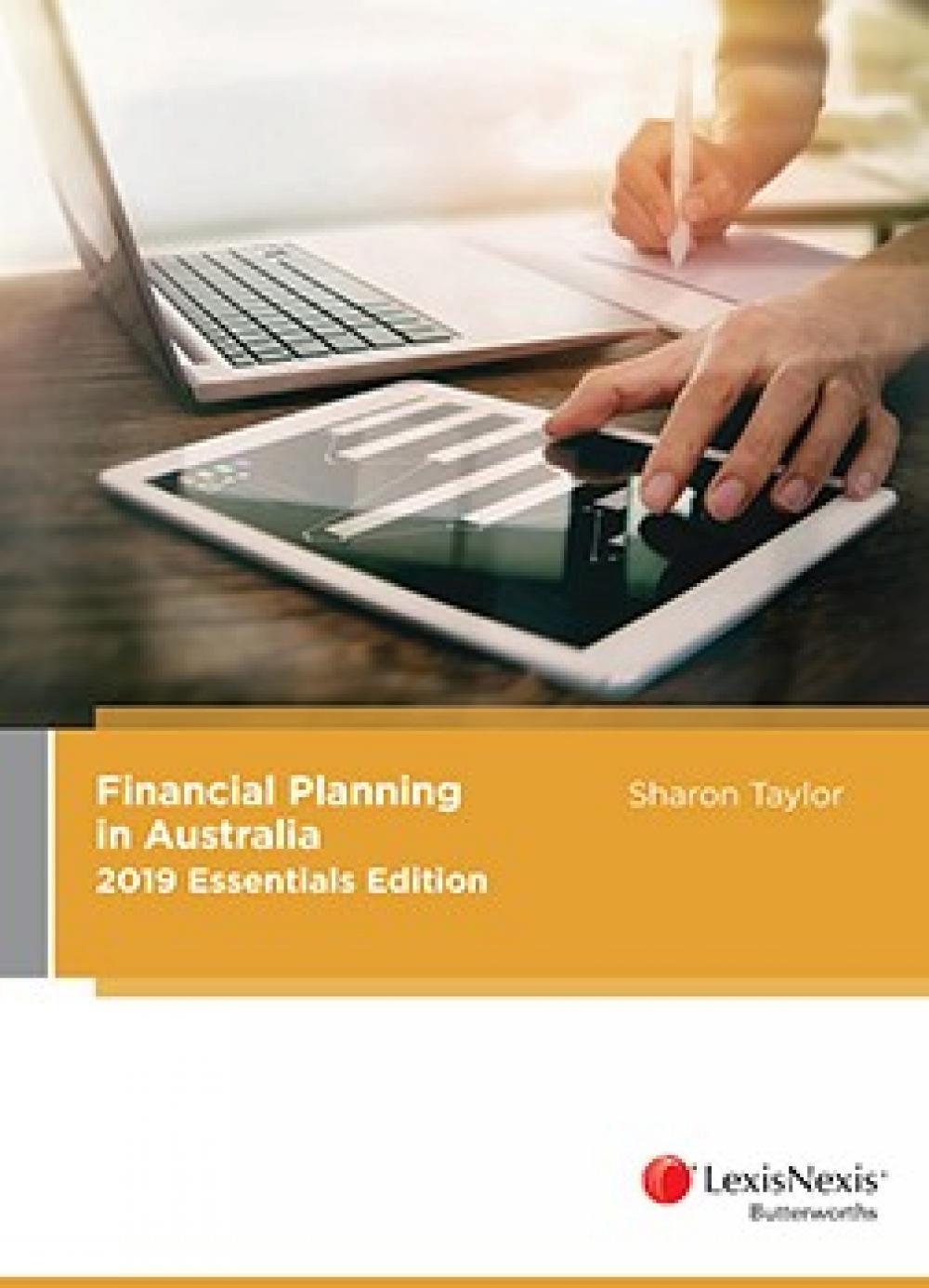 Financial Planning in Australia 2019 Essentials Edition, 9780409349047