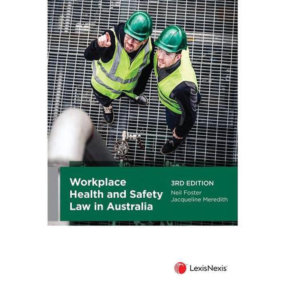 Workplace Health and Safety Law in Australia, 9780409349962