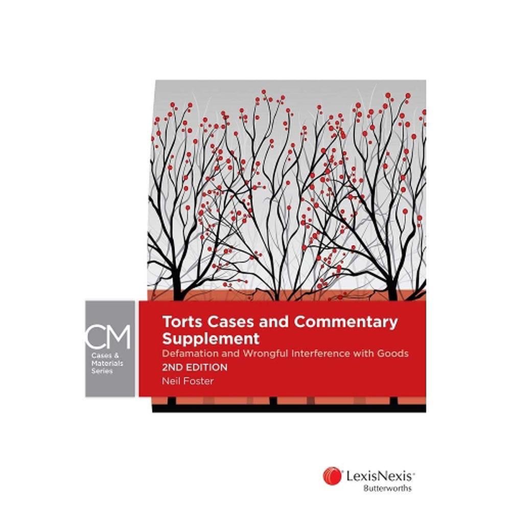Torts Cases and Commentary Supplement: Defamation and Wrongful Interference with Goods, 9780409350135