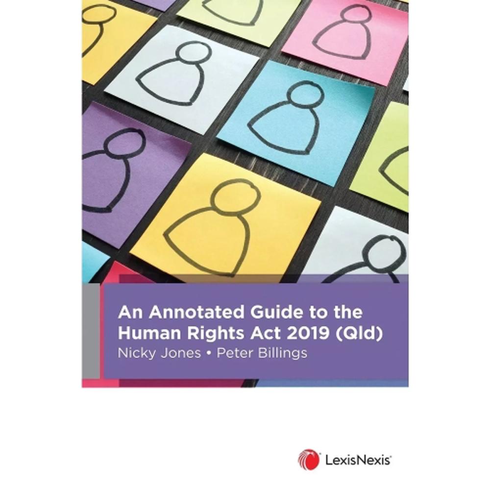An Annotated Guide to the Human Rights Act 2019 (Qld), 9780409350852