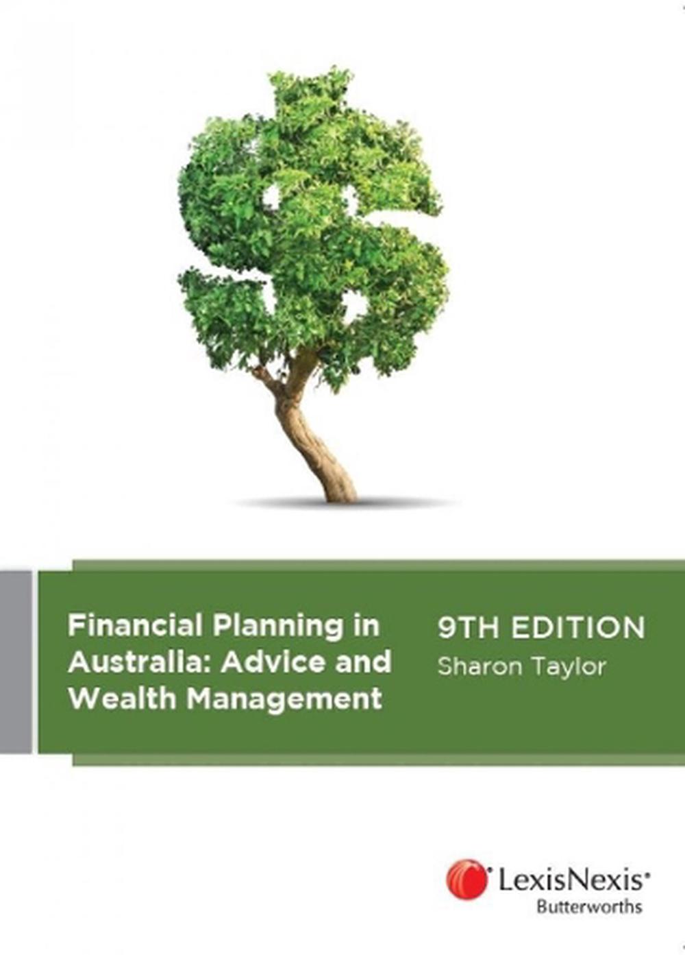 Financial Planning in Australia Advice and Wealth Management by Sharon