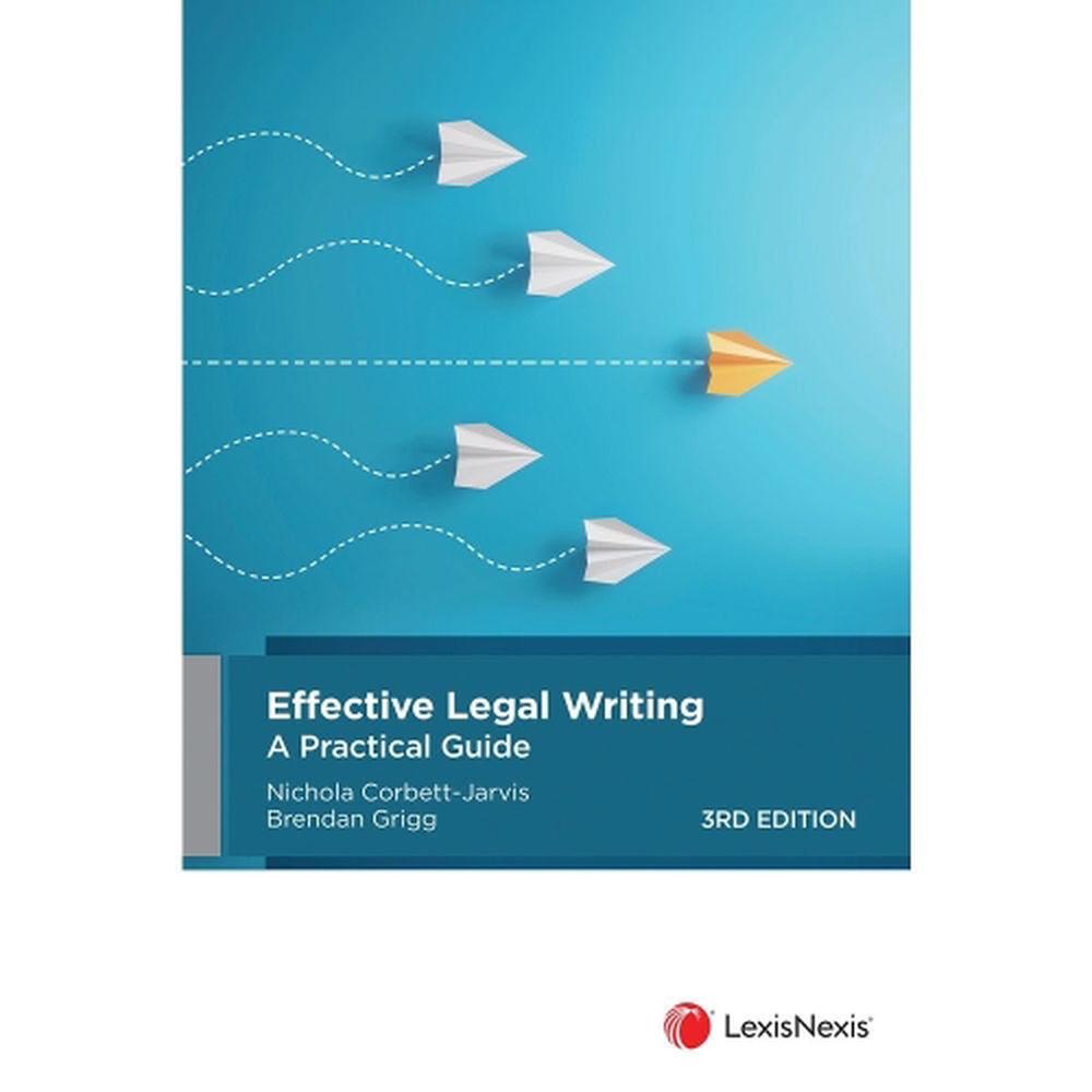 Effective Legal Writing: A Practical Guide, 3rd Edition, 9780409351484