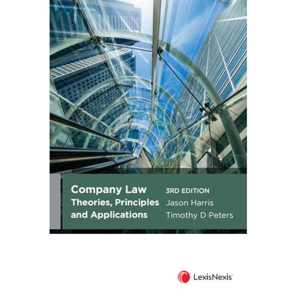 Company Law: Theories, Principles and Applications, 9780409352733