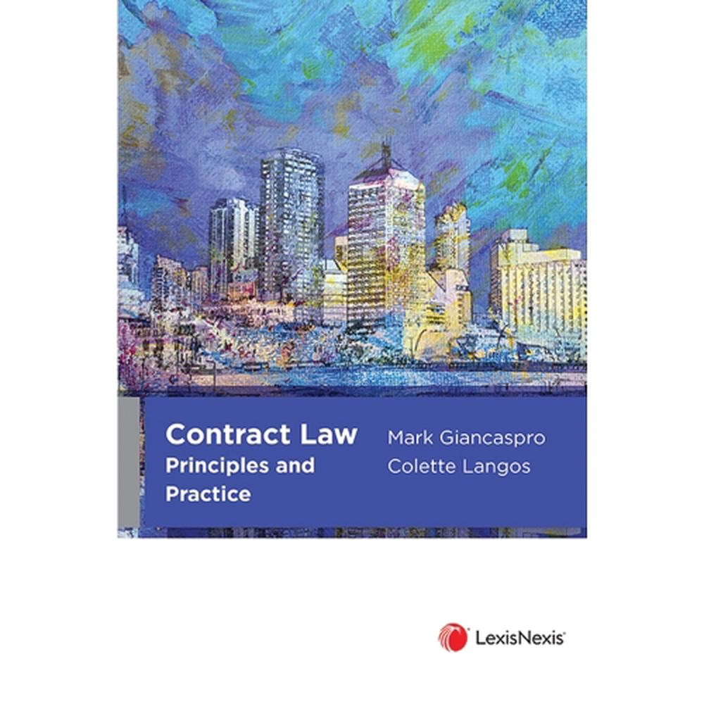 Contract Law: Principles and Practice, 9780409353099