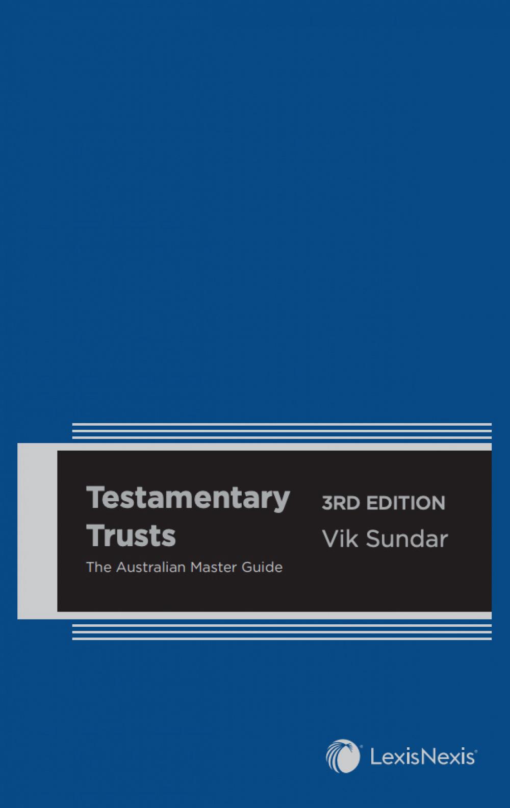 Testamentary Trusts The Australian Master Guide, 3rd edition by V. Sundar, Paperback