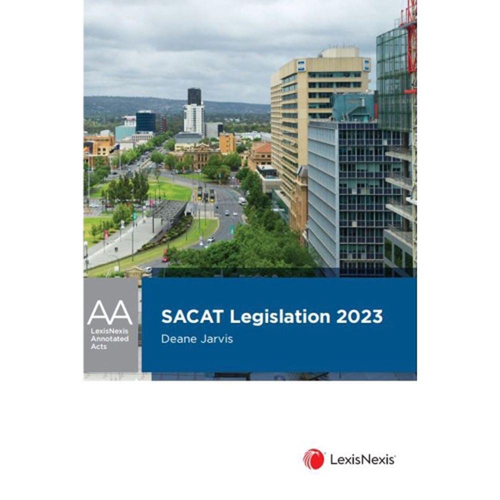 Annotated SACAT Legislation 2023, 9780409354843