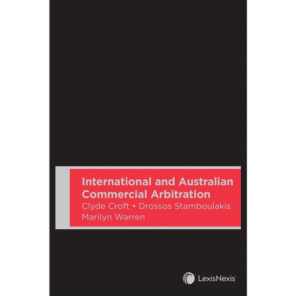 International and Australian Commercial Arbitration, 9780409355116