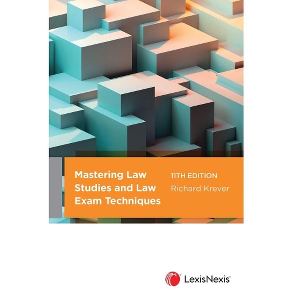 Mastering Law Studies and Law Exam Techniques, 9780409356281
