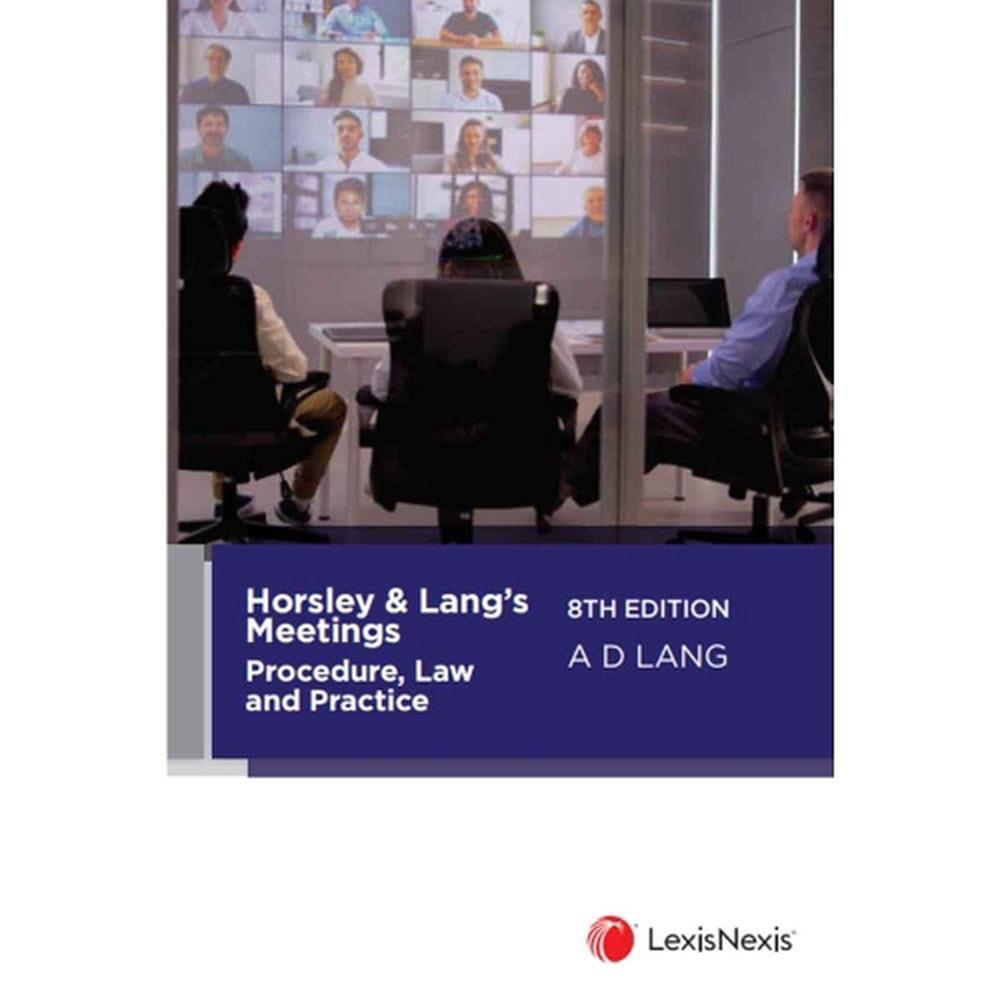 Horsley & Lang's Meetings: Procedure, Law and Practice, 9780409356366