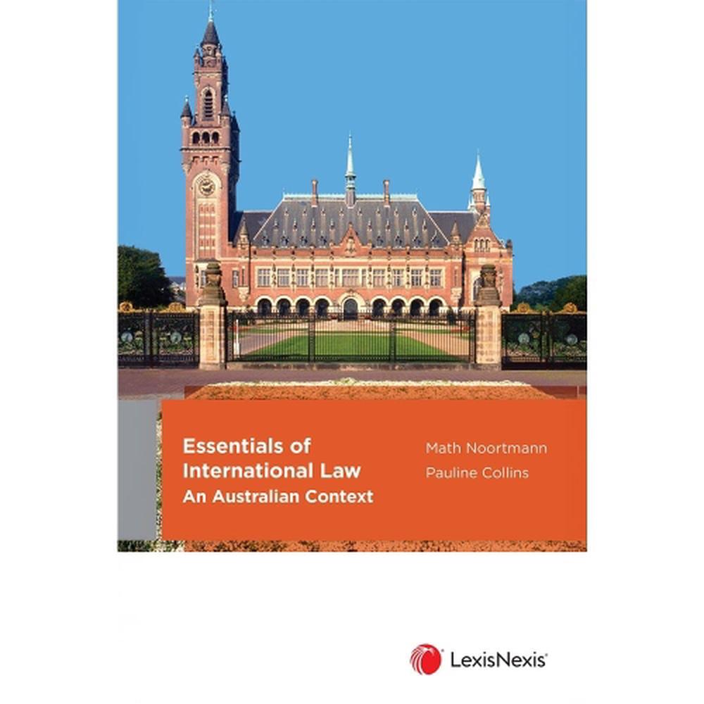 Essentials of International Law: An Australian Context, 9780409356700