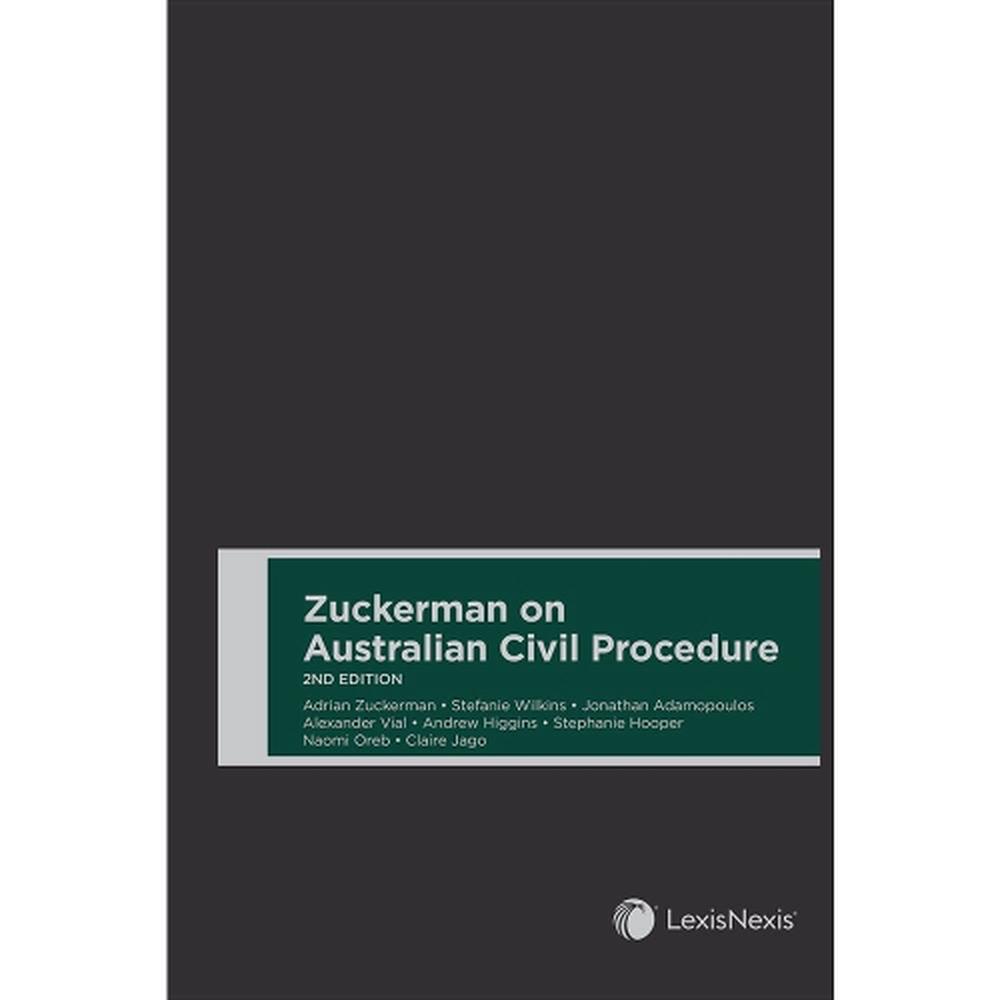 Zuckerman on Australian Civil Procedure, 2nd Edition, 9780409356731