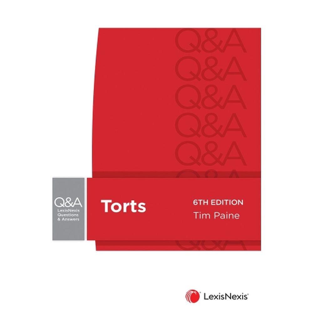LexisNexis Questions and Answers: Torts, 9780409356977