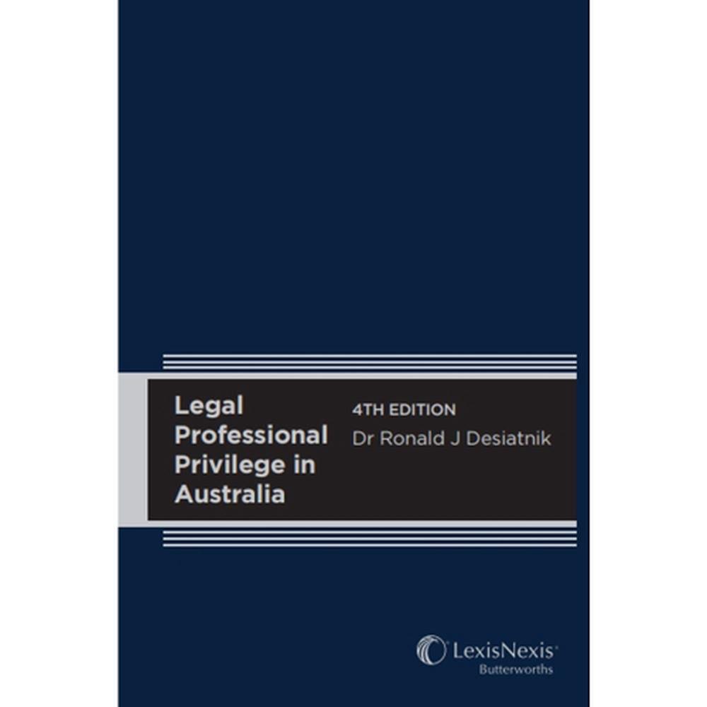 Legal Professional Privilege in Australia, 9780409357868