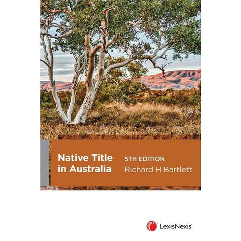 Native Title in Australia, 9780409357929