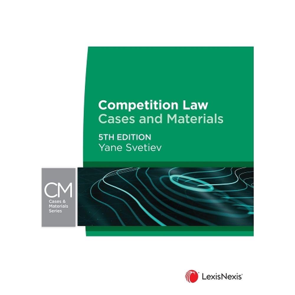 Competition Law: Cases and Materials, 9780409358438