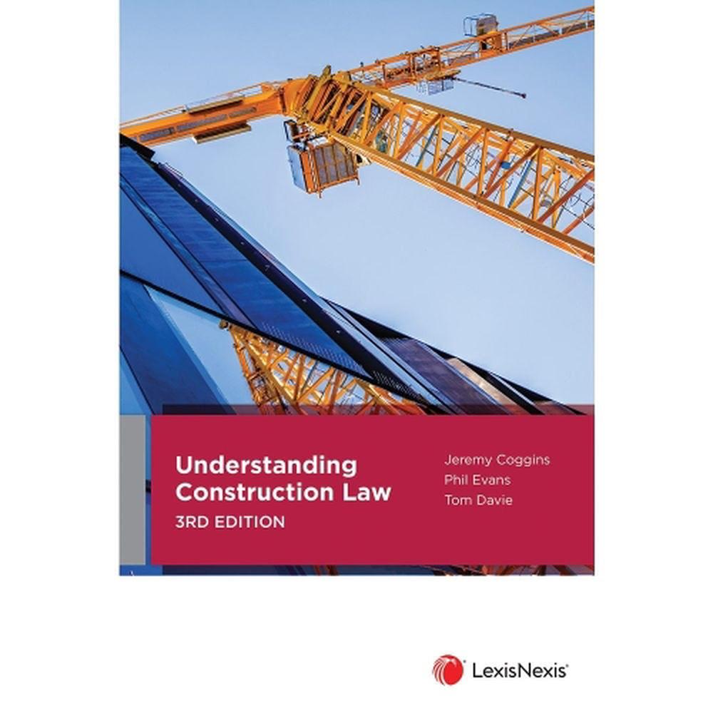 Understanding Construction Law, 9780409359077