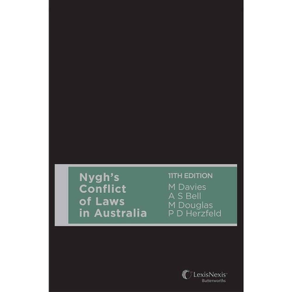 Nygh’s Conflict of Laws in Australia, 11th Edition, 9780409359091