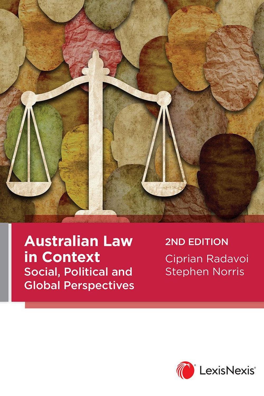 Australian Law in Context Social, Political Global Perspectives, 9780409359121