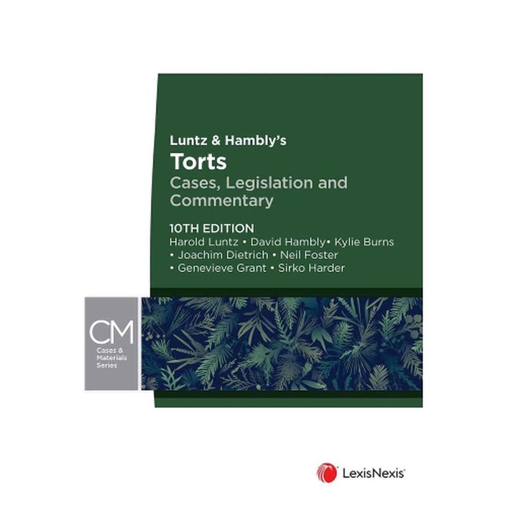 Luntz & Hambly’s Torts: Cases, Legislation and Commentary, 10th Edition, 9780409360523