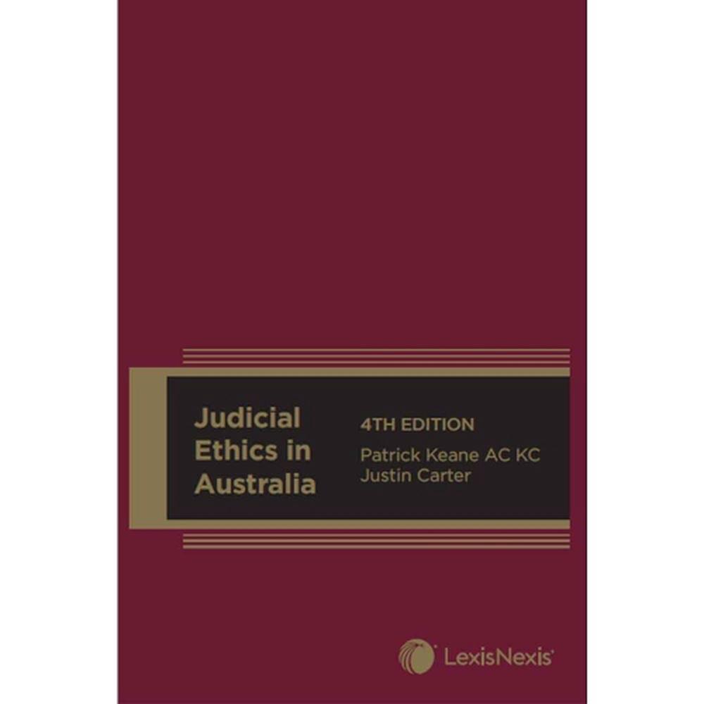 Judicial Ethics in Australia, 4th Edition, 9780409360714